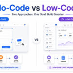 No-Code vs Low-Code - Which One Should You Use?