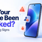 How to Know If Your Phone Has Been Hacked – 12 Warning Signs and What to Do